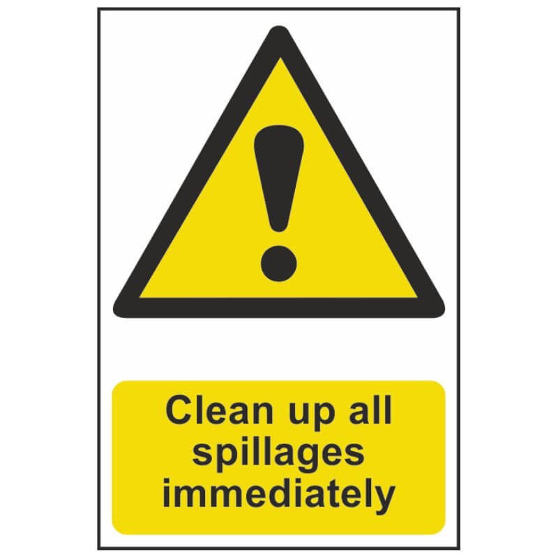 Clean up Spillages Immediately SignPack size: Case of 1