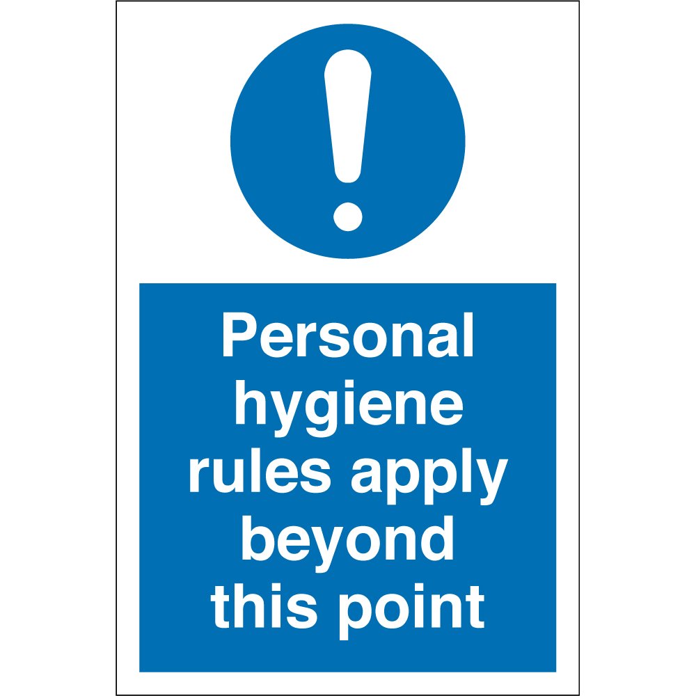 Personal Hygiene Rules Apply Sign - RPVC Pack size: Case of 1